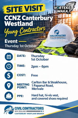 SITE VISIT - CCNZ Canterbury Westland YOUNG CONTRACTORS Event Thursday 1st October 