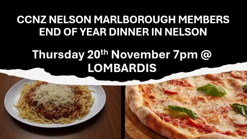 CCNZ Nelson Marlborough End of Year Dinner - Thursday 20th November @ Lombardi's Ristorante Nelson