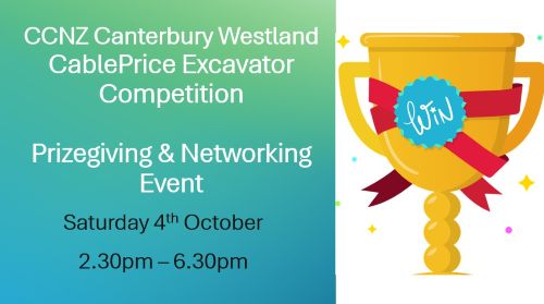 CCNZ Canterbury Westland CablePrice Excavator Competition Celebration & Networking Event